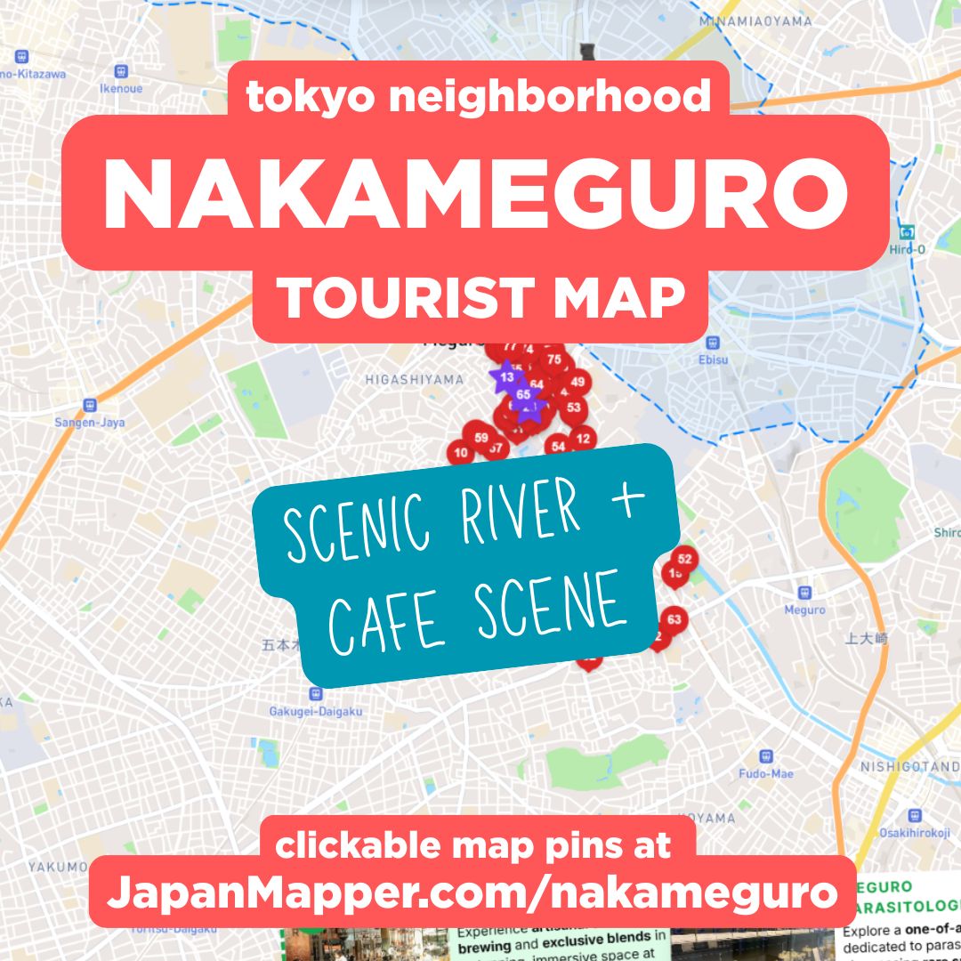 Nakameguro, Tokyo Tourist Attraction Spot Map Area Guide