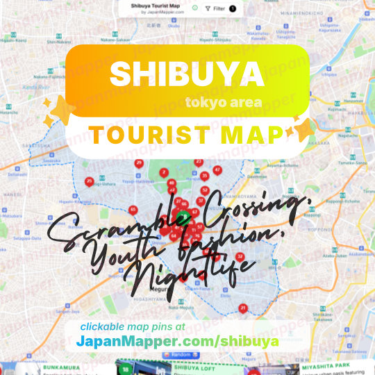 Shibuya, Tokyo Tourist Attraction Spot Map Area Guide
